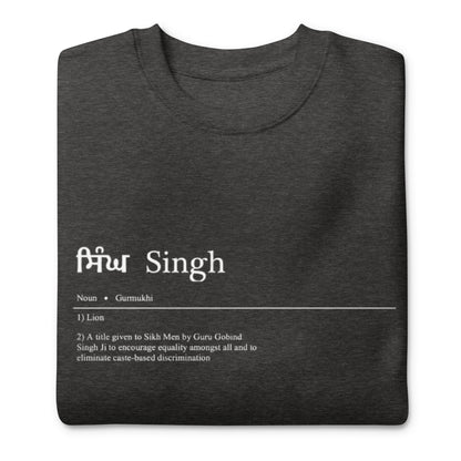 Singh by Definition Premium Sweatshirt (with White Detailing)