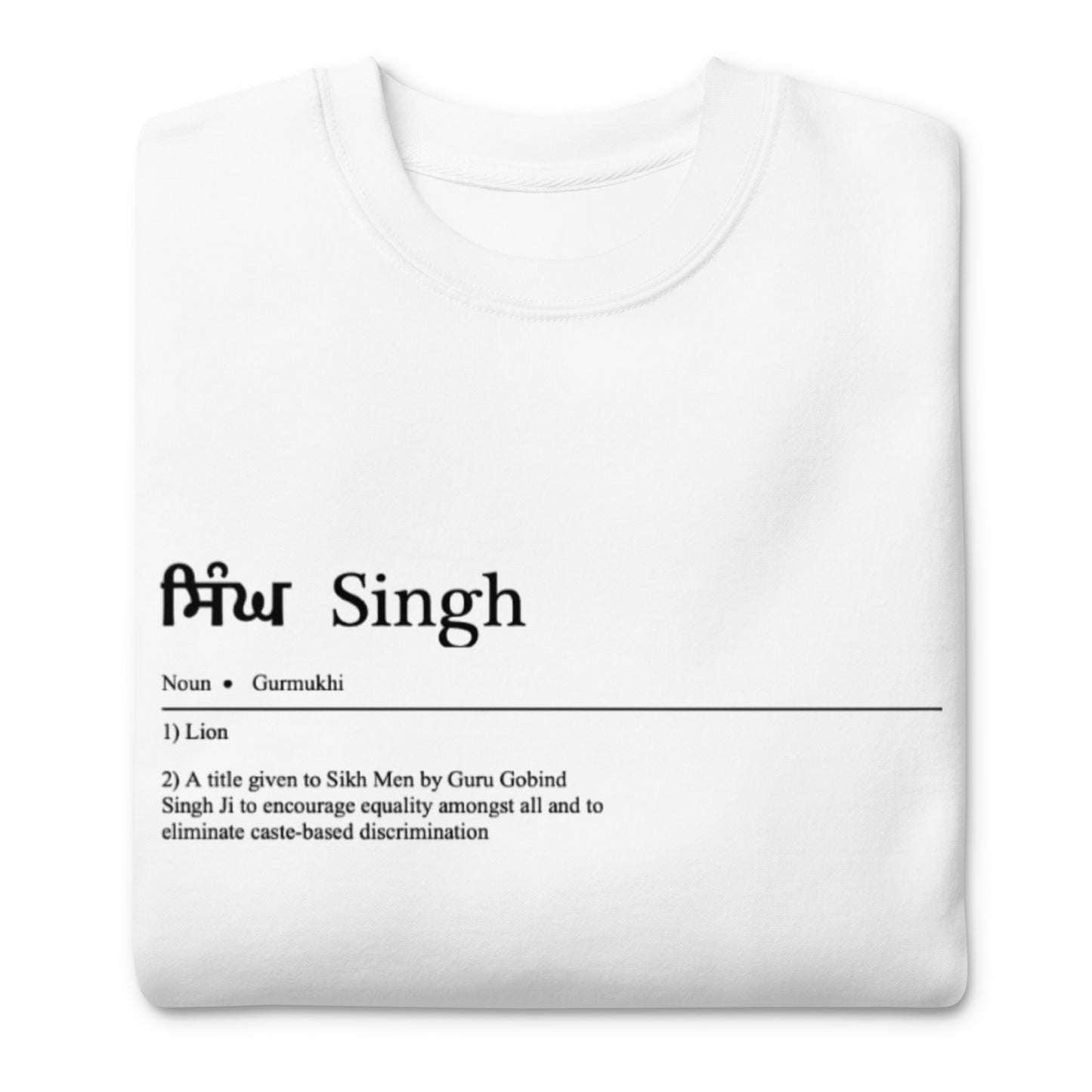 Singh by Definition Premium Sweatshirt (with Black Detailing)