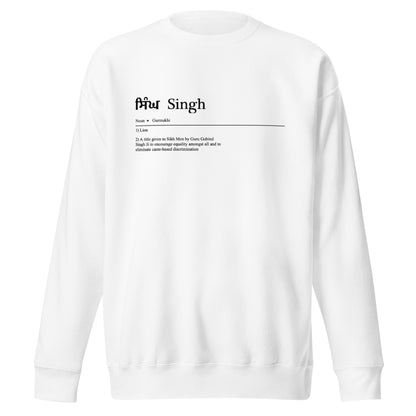 Singh by Definition Premium Sweatshirt (with Black Detailing)