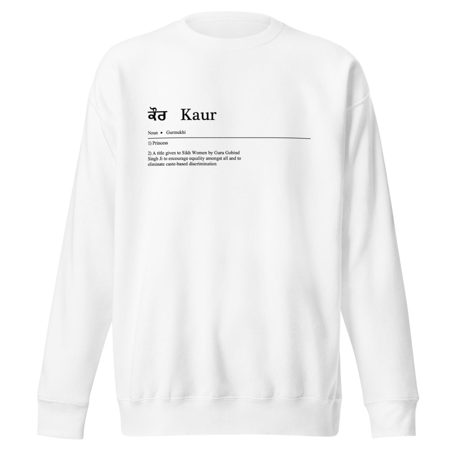 Kaur by Definition Premium Sweatshirt (with Black Detailing)