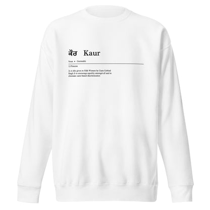 Kaur by Definition Premium Sweatshirt (with Black Detailing)